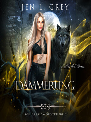 cover image of Dämmerung--Schicksalswege Trilogie 2--Fantasy Bestseller Hörbuch